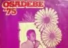 FULL ALBUM: Chief Stephen Osita Osadebe – Albums Osadebe 75