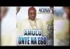 Apinjo Oduma - Amulu Onye Na Ego