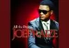 Joe Praize - Because Of You