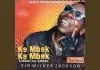Sir Wilker Jackson - Ke Mbek Ke Mebk