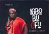 Anyidons - Igbo Bu Ofu (Ntisa Ajoka)