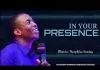 Theophilus Sunday - In Your Presence | Soaking Worship